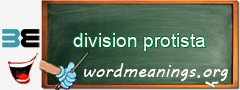WordMeaning blackboard for division protista